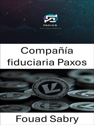 cover image of Compañía fiduciaria Paxos